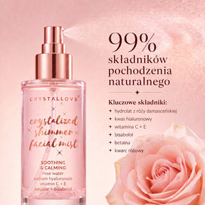 Różana mgiełka do twarzy CRYSTALLOVE z hydrolatem z róży damasceńskiej, kwasem hialuronowym, witaminami C i E, bisabololem oraz betainą